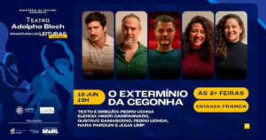 Dramaturgia Em Leituras - O Extermínio Da Cegonha no TEATRO ADOLPHO BLOCH