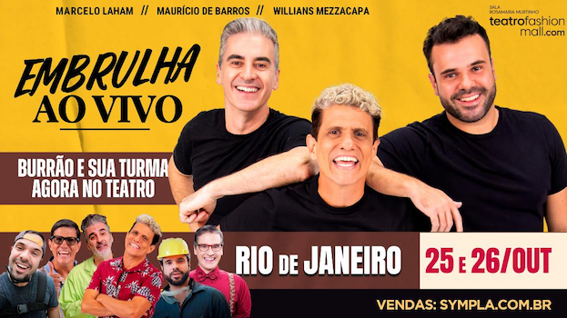 EMBRULHA AO VIVO NO TEATRO FASHION MALL - RJ