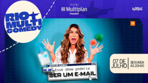 | FESTIVAL RIO MULTI COMEDY NO TEATRO MULTIPLAN