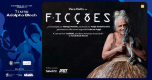 Ficções no TEATRO ADOLPHO BLOCH