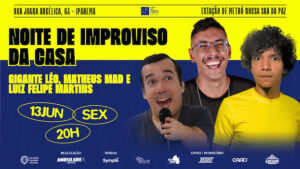 Gigante Leo, Matheus MAD e Luiz Felipe Martins