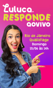 LULUCA RESPONDE AO VIVO NO TEATRO QUALISTAGE