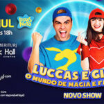 Luccas Neto e Gi - O Mundo de Magia e Fantasia na VIA MUSIC HALL