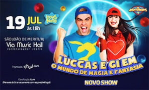 Luccas Neto e Gi - O Mundo de Magia e Fantasia na VIA MUSIC HALL