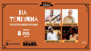 NA TENDINHA DO COLETIVO SINDICATO DO SAMBA NO TEATRO RIVAL PETROBRAS