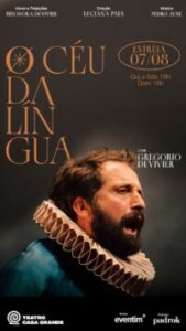 O CÉU DA LÍNGUA NO TEATRO CASA GRANDE