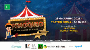 PINÓQUIO UM SONHO DE CIRCO no Teatro das Artes