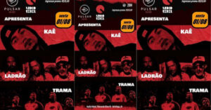 Pulsar Music Apresenta Kaê, Ladrão e Trama na Audio Rebel