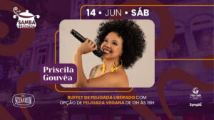 SAMBA & FEIJOADA COM PRISCILA GOUVÊA NO RIO SCENARIUM