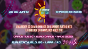 Summer Eletro Rio - Pump It Up no EXPERIENCE MUSIC