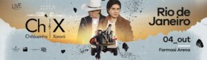 CHITÃOZINHO & XORORÓ – Uma história de sucesso na FARMASI ARENA- RJ