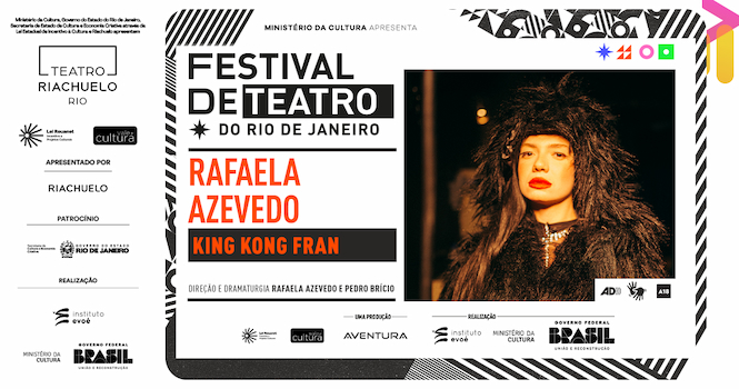 1º Festival De Teatro Do Rio De Janeiro - King Kong Fran no TEATRO RIACHUELO