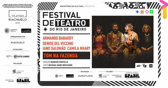 1º Festival De Teatro Do Rio De Janeiro - Tom Na Fazenda no TEATRO RIACHUELO
