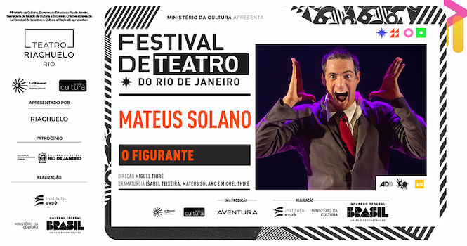 1º Festival de Teatro do Rio de Janeiro - O Figurante no TEATRO RIACHUELO