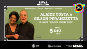 20 ANOS DE “TUDO QUE O TEMPO ME DEIXOU” NO TEATRO RIVAL PETROBRAS