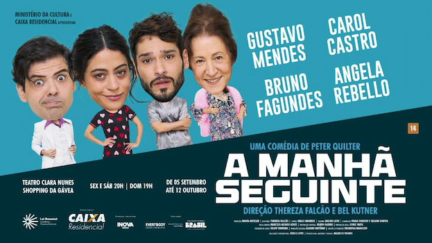 A MANHÃ SEGUINTE - UMA COMÉDIA DE PETER QUILTER no Teatro Clara Nunes