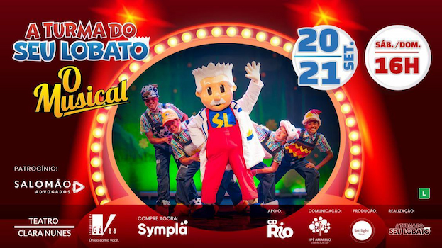 A Turma do Seu Lobato - O Musical no Teatro Clara Nunes