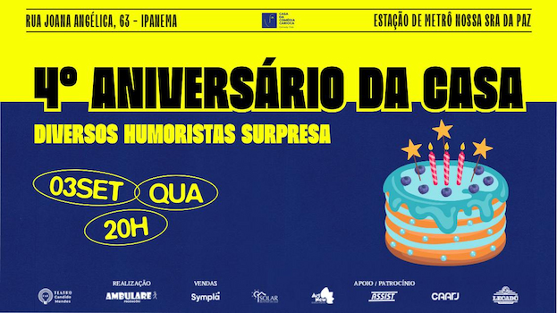 ANIVERSÁRIO DA CASA - 3 ANOS