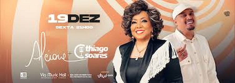 Alcione e Thiago Soares na VIA MUSIC HALL