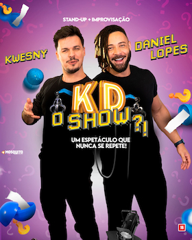 Daniel Lopes e Kwesny - KD o Show
