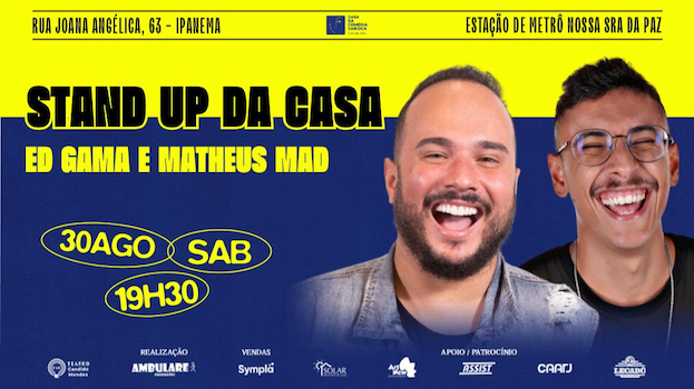 Ed Gama e Matheus MAD no TEATRO CÂNDIDO MENDES