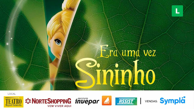 Era Uma Vez Sininho no TEATRO MIGUEL FALABELLA