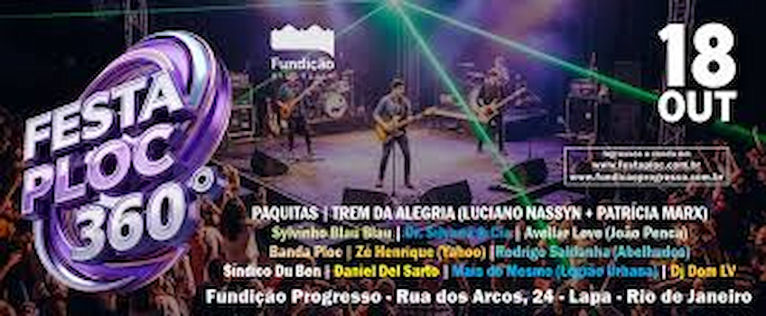 FESTA PLOC 360 NA FUNDIÇÃO PROGRESSO