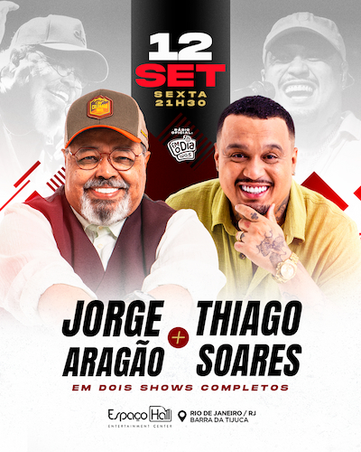 Jorge Aragão e Thiago Soares no ESPAÇO HALL