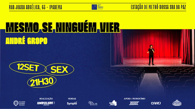 MESMO SE NINGUÉM VIER