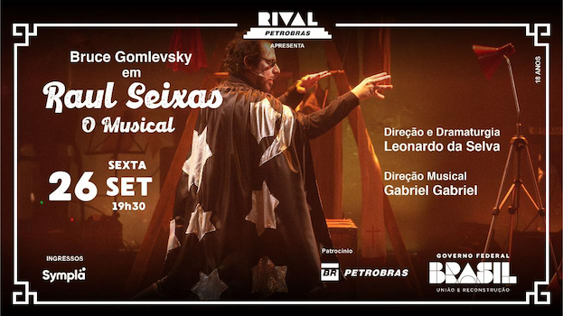 RAUL SEIXAS, O MUSICAL COM BRUCE GOMLEVSKY NO TEATRO RIVAL PETROBRAS