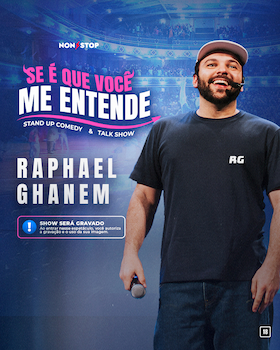 Raphael Ghanem - Se é que você me entende no TEATRO CLARO RIO