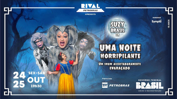 SUZY BRASIL NA ESTREIA DE “UMA NOITE HORRIPILANTE” NO TEATRO RIVAL PETROBRAS