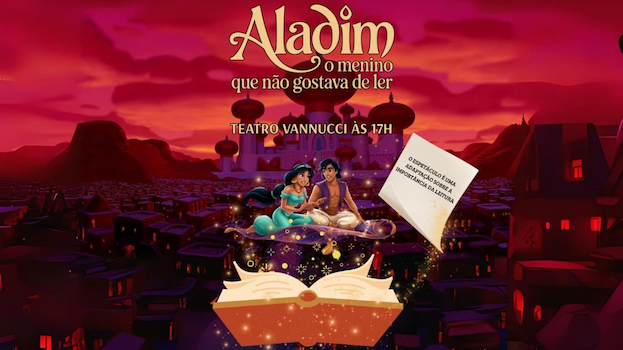 Aladim, O Menino Que Não Gostava de Ler no TEATRO VANNUCCI