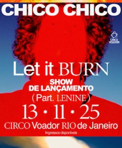 Chico Chico no CIRCO VOADOR - RJ