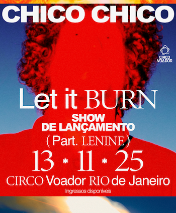 Chico Chico no CIRCO VOADOR - RJ