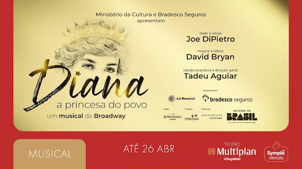 DIANA, A PRINCESA DO POVO no TEATRO MULTIPLAN