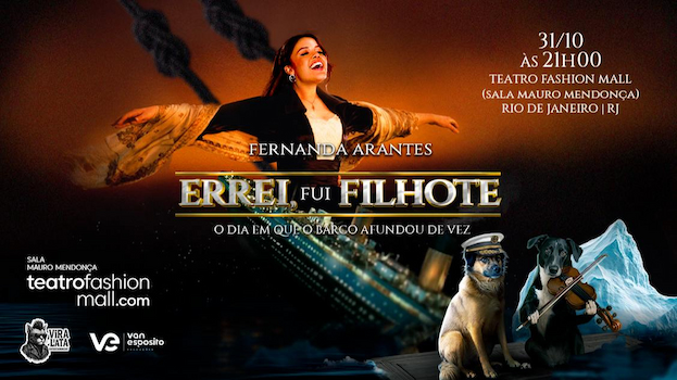 Errei, fui filhote no Teatro Fashion Mall - RJ