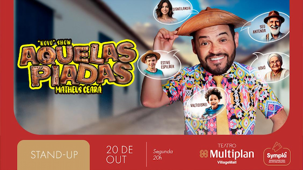 MATHEUS CEARÁ NO TEATRO MULTIPLAN