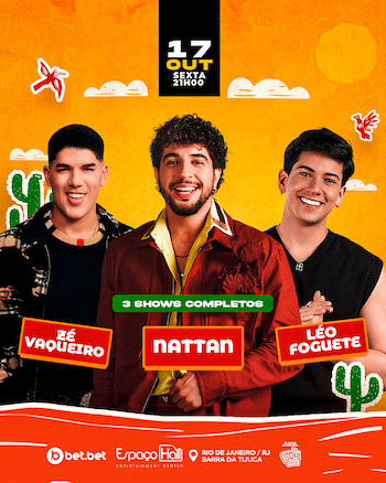 Nattan, Zé Vaqueiro e Léo Foguete no ESPAÇO HALL