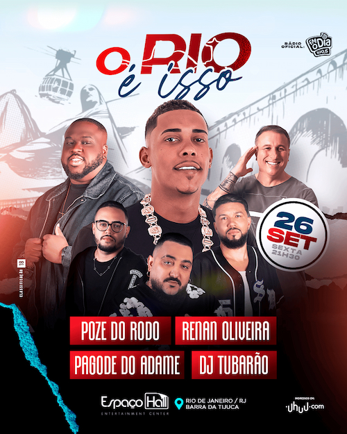 Poze, Pagode do Adame, Renan Oliveira e Tubarão no ESPAÇO HALL