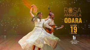 Rosa Amarela - Odara no TEATRO VANNUCCI