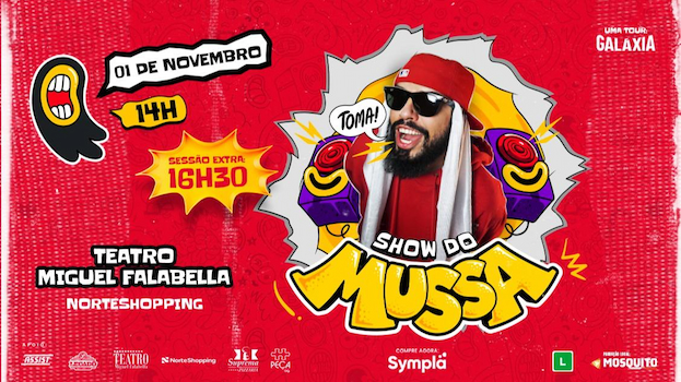 SHOW DO MUSSA NO TEATRO MIGUEL FALABELLA