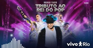 Tributo Ao Rei do Pop no VIVO RIO