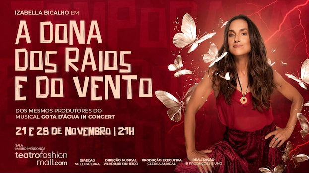 A DONA DOS RAIOS E DO VENTO NO TEATRO FASHION MALL - RJ