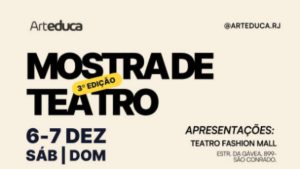 ARTEEDICA APRESENTA 3° MOSTRA DE TEATRO NO FASHION MALL - RJ