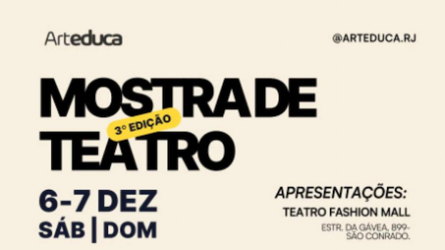 ARTEEDICA APRESENTA 3° MOSTRA DE TEATRO NO FASHION MALL - RJ