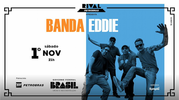 BANDA EDDIE – 22 ANOS DE “ORGINAL OLINDA STYLE” NO TEATRO RIVAL PETROBRAS