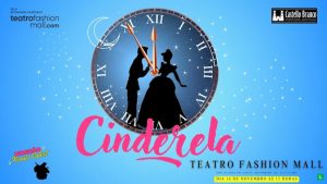 CINDERELA NO TEATRO FASHION MALL - RJ