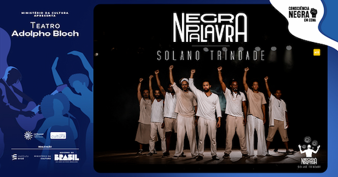 Negra Palavra - Solano Trindade no TEATRO ADOLPHO BLOCH