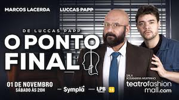 O PONTO FINAL NO TEATRO FASHION MALL - RJ